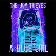 The Joy Thieves - A Blue Girl